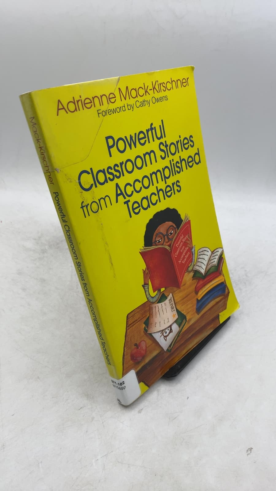 Powerful Classroom Stories from Accomplished Teachers by Adrienne Mack-Kirschner - front cover
