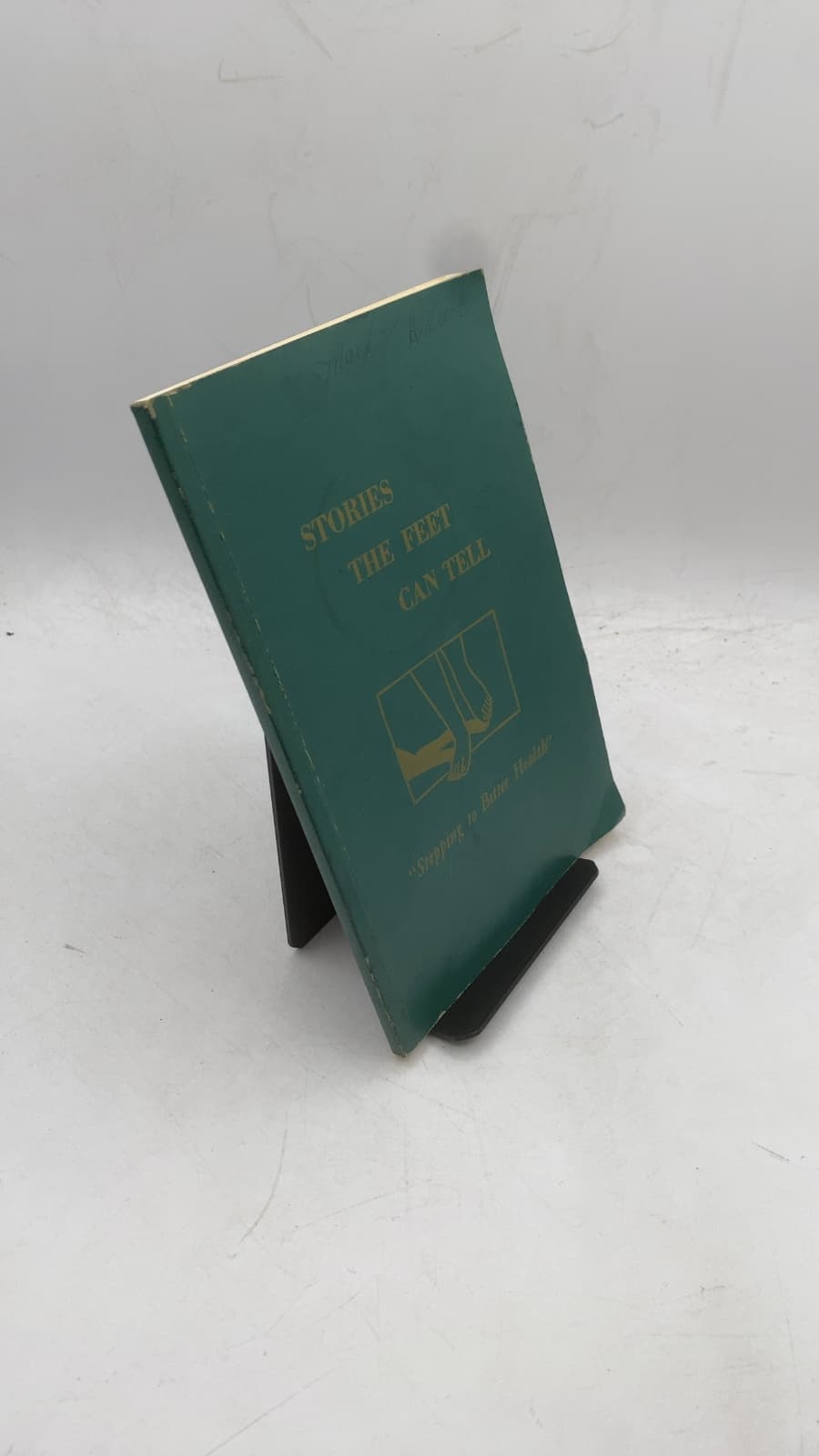 Stories THE Feet CAN Tell by Eunice D. Ingham - front cover