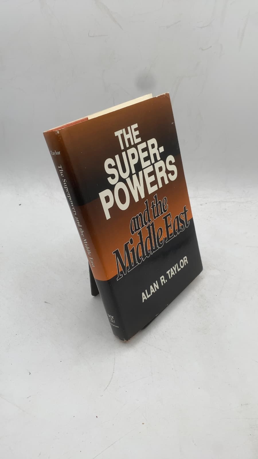 The Superpowers and the Middle East by Alan R. Taylor - front cover