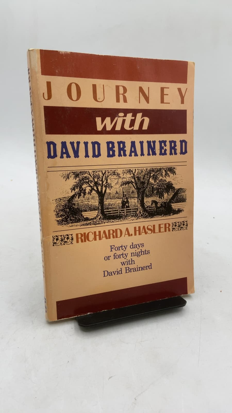Journey with David Brainerd: Forty days or forty nights with David Brainerd by Richard A. Hasler - front cover