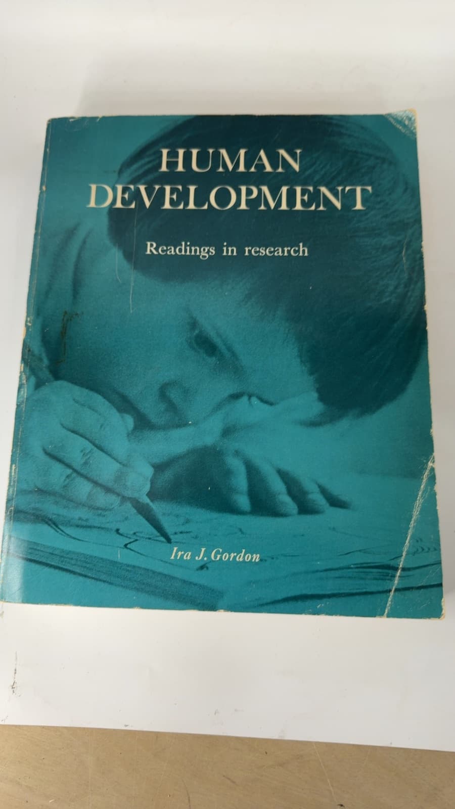 HUMAN DEVELOPMENT: Readings in research by Ira J. Gordon - front cover