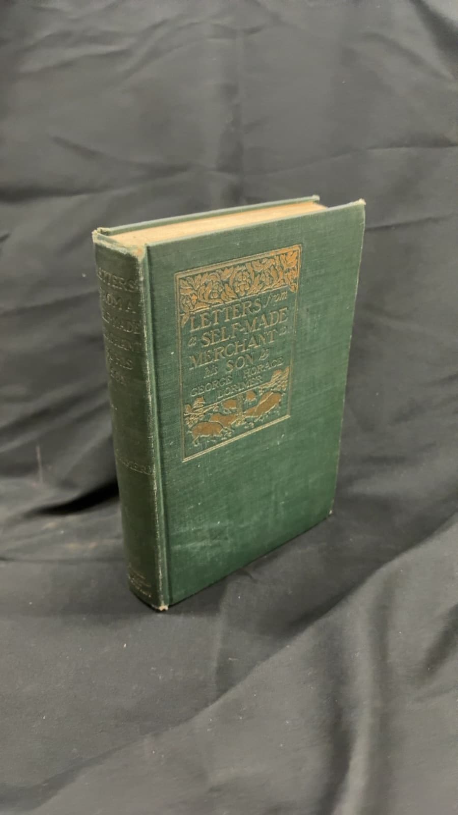 Letters from a Self-Made Merchant to His Son by George Horace Lorimer - front cover