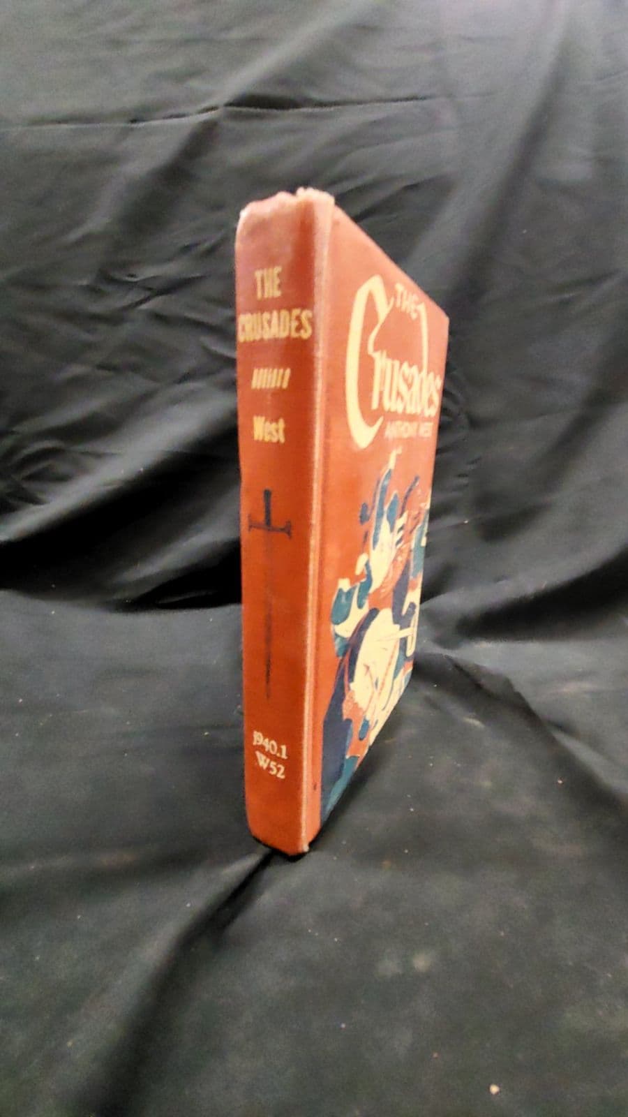 The Crusades by Anthony West - front cover