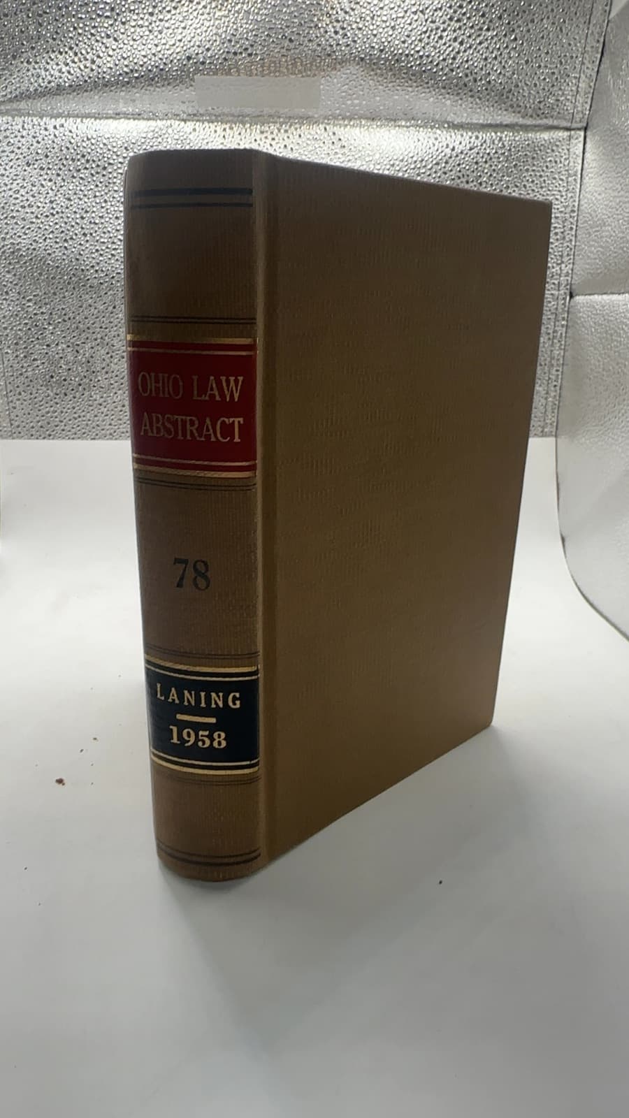 The Ohio Law Abstract Volume 78 by Sheldon R. Laning, Editor - front cover