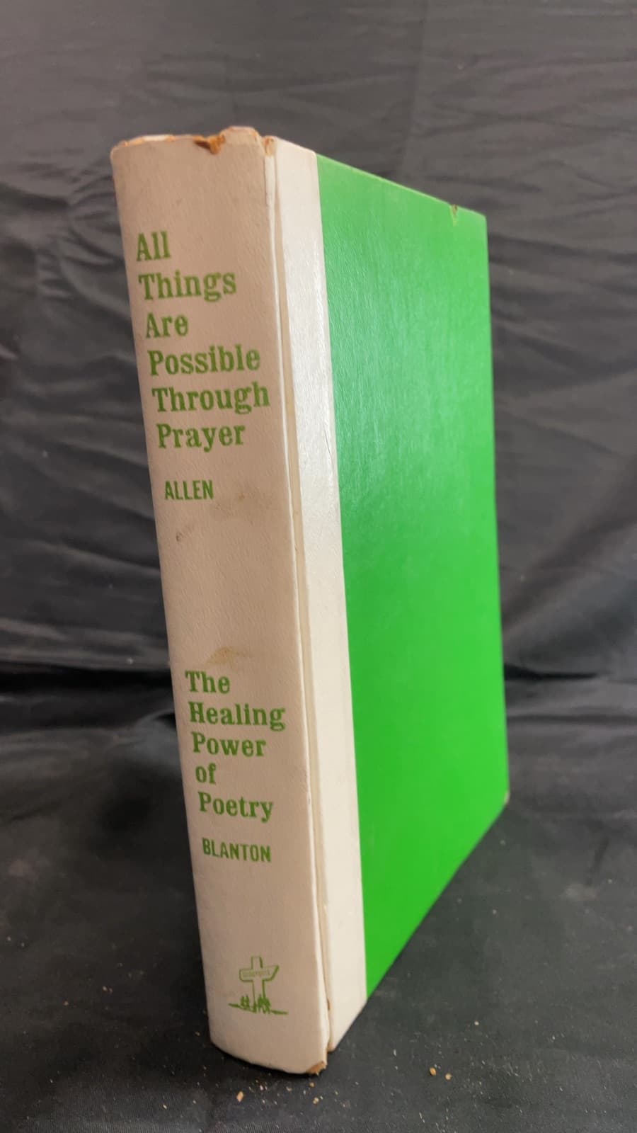 All Things Are Possible Through Prayer / The Healing Power of Poetry by Charles L. Allen / Smiley Blanton - front cover