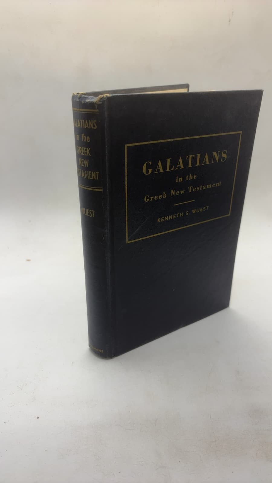 Galatians in the Greek New Testament by Kenneth S. Wuest - front cover