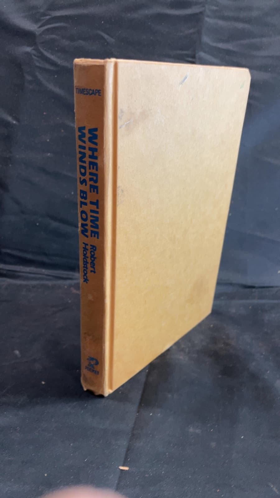 Where Time Winds Blow by Robert Holdstock - front cover
