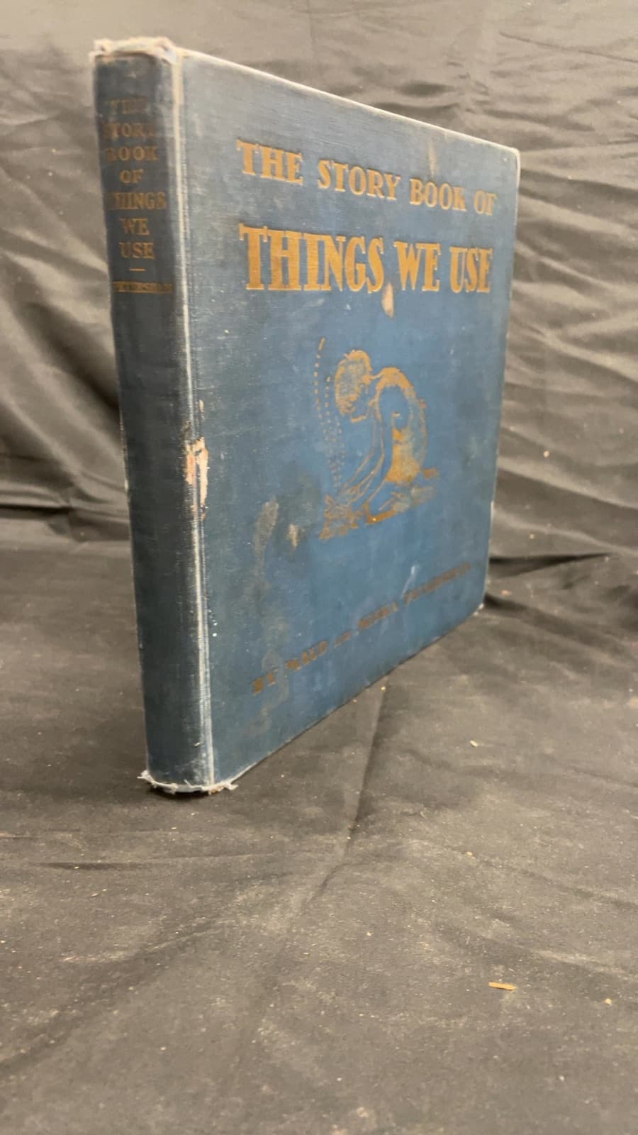 The Story Book of Things We Use by Maud and Miska Petersham - front cover