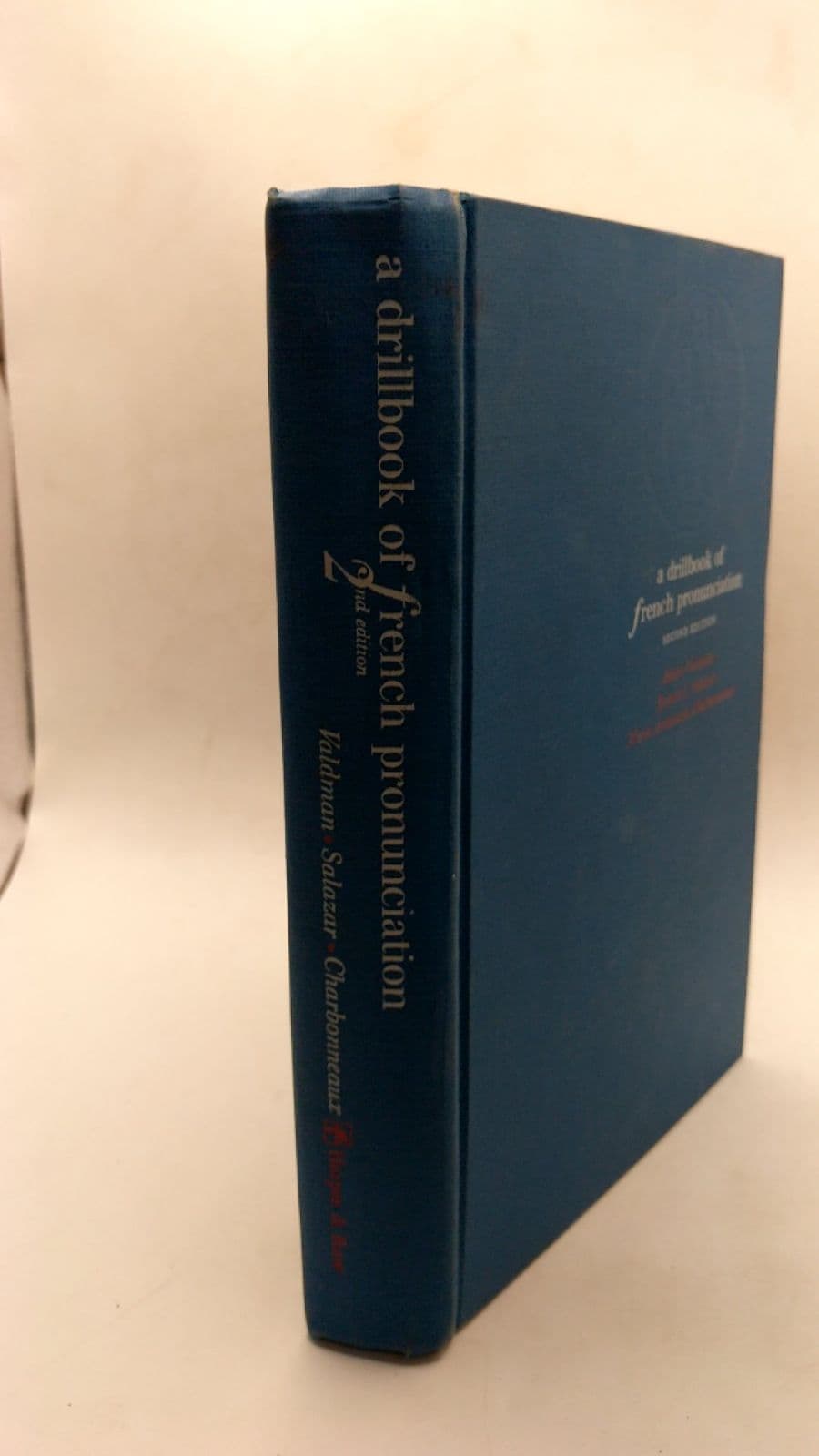 a drillbook of french pronunciation 2nd ed. by Albert Valdman, Robert J. Salazar, Marie Antoinette Charbonneaux - front cover