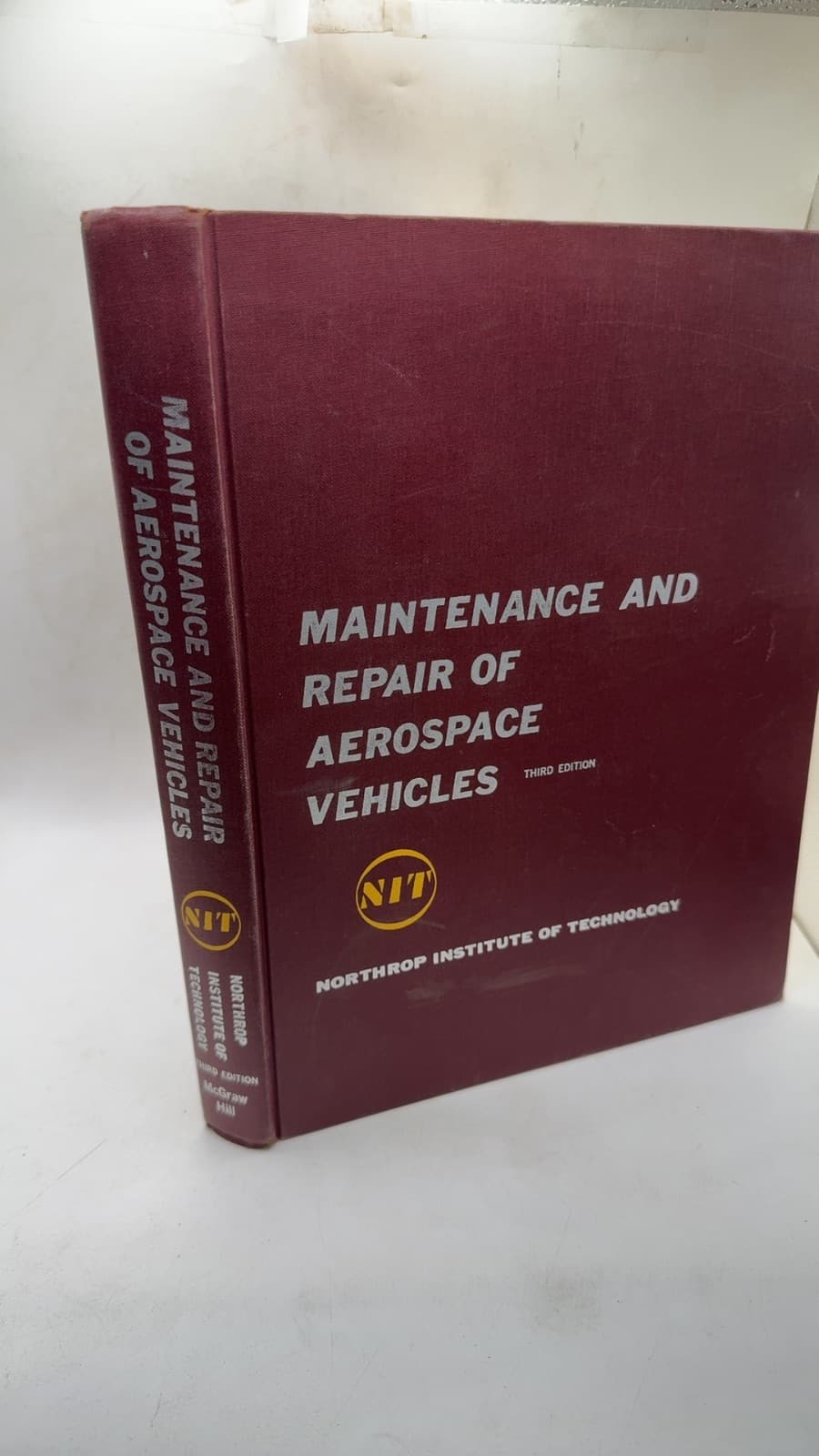 Maintenance and Repair of Aerospace Vehicles by James L. McKinley, Ralph D. Bent - front cover