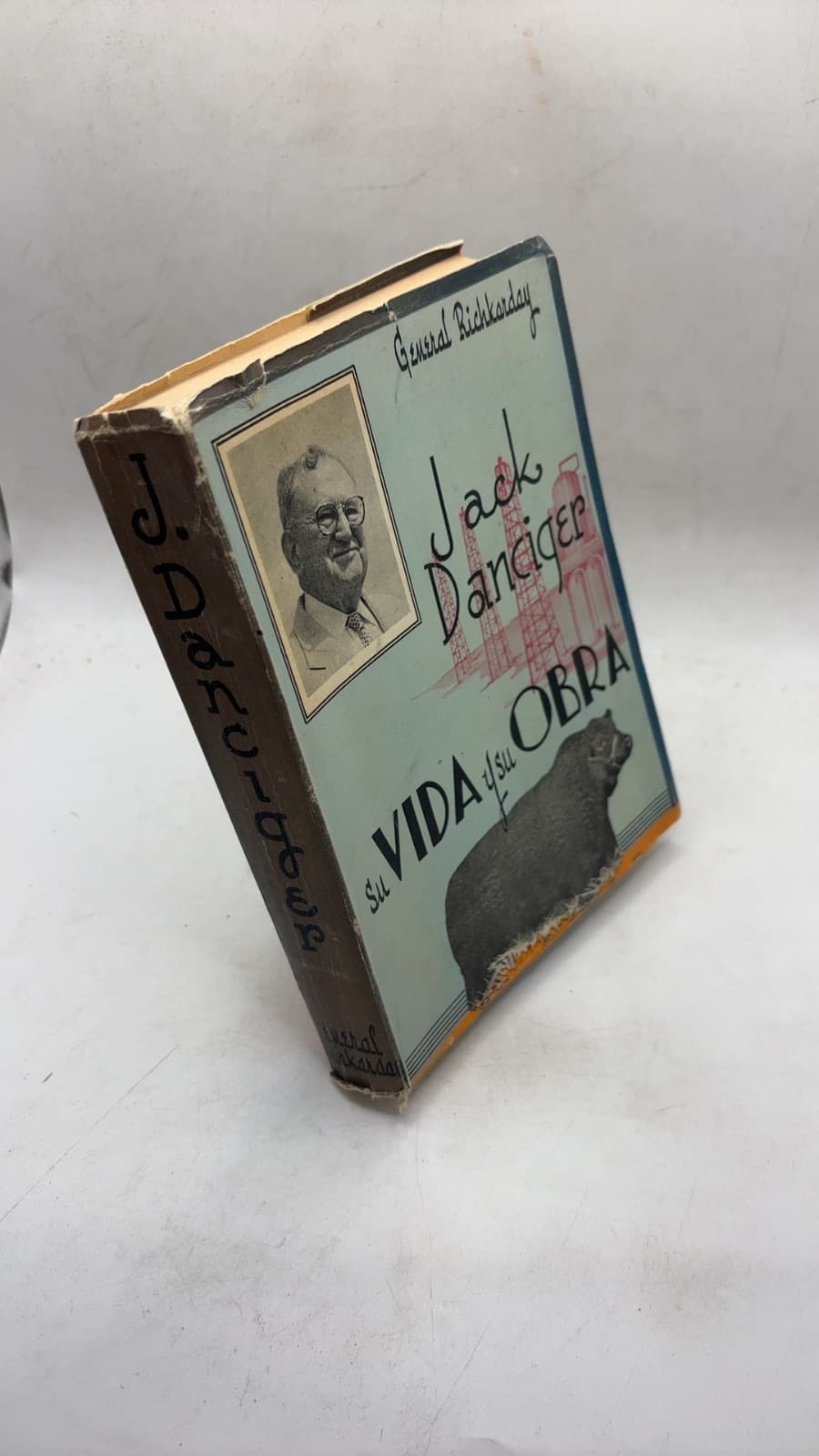 Jack Danciger: Su Vida y Su Obra by General Richkarday - front cover