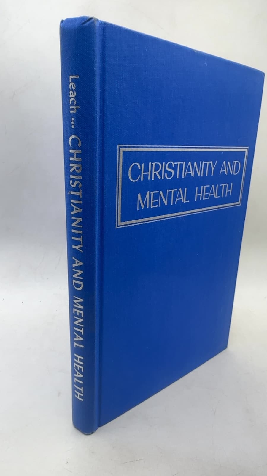 Christianity AND Mental Health by MAX Leach - front cover