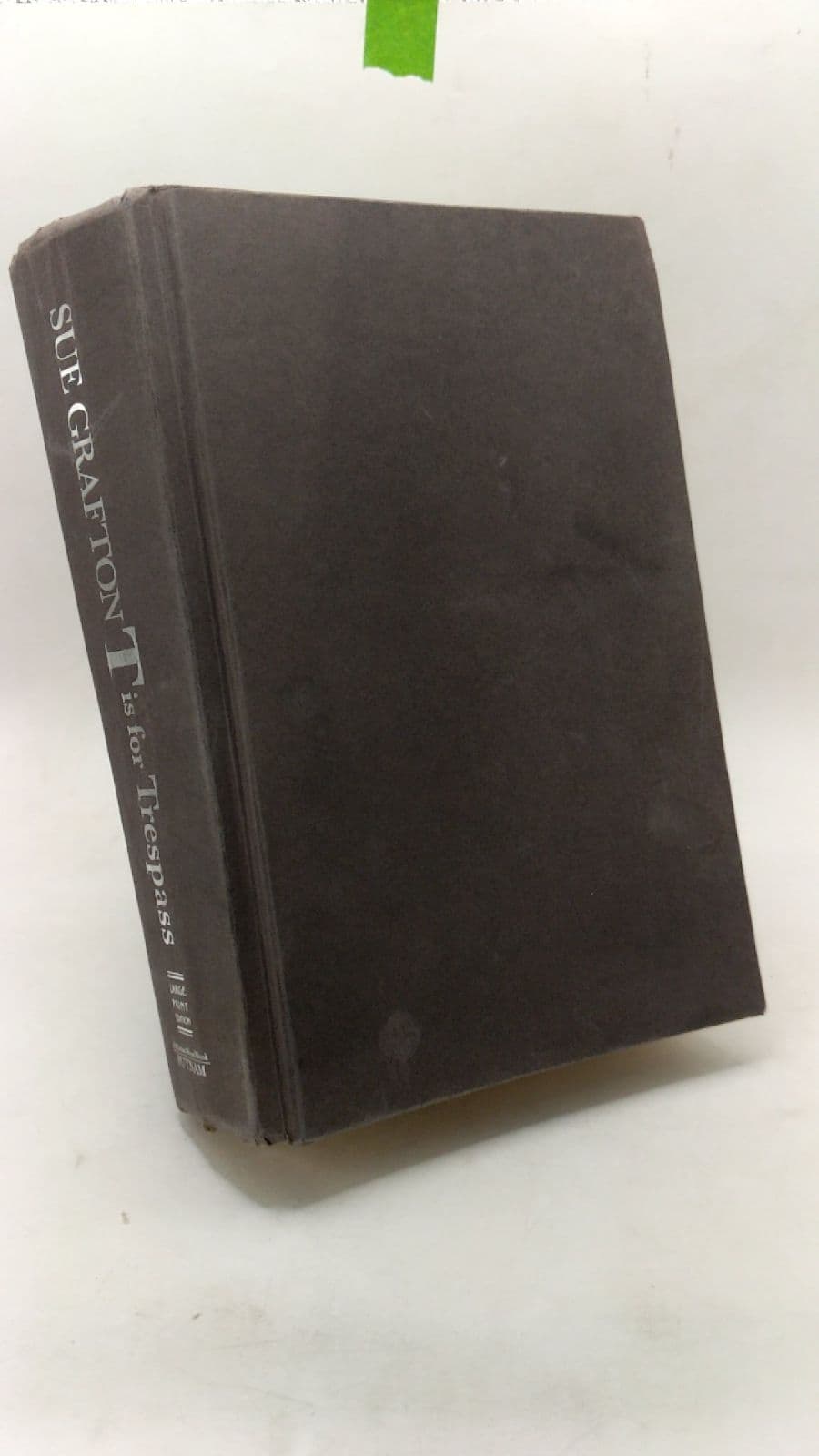 T is for Trespass by Sue Grafton - front cover