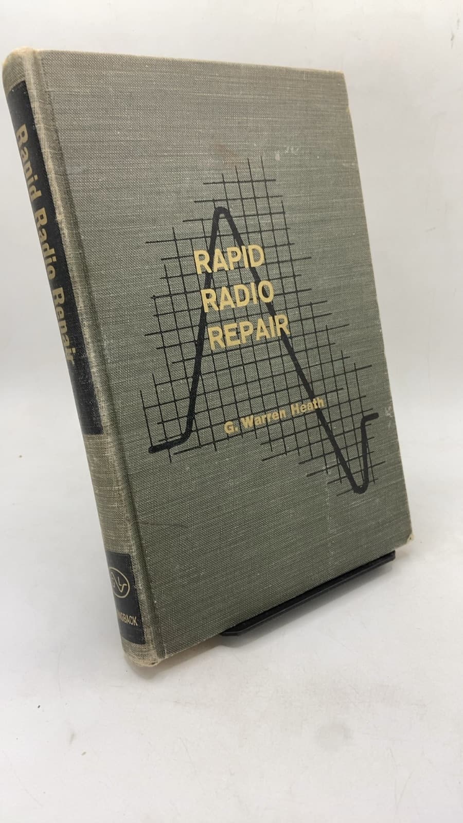 Rapid Radio Repair by G. Warren Heath - front cover