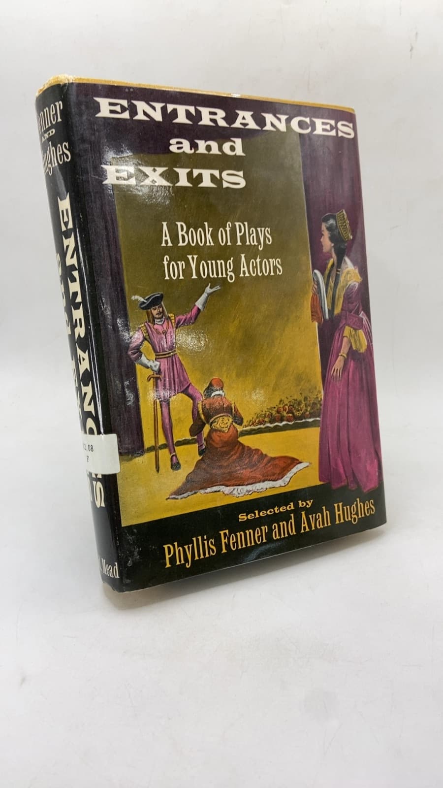 Entrances and Exits: A Book of Plays for Young Actors by Phyllis Fenner and Avah Hughes - front cover