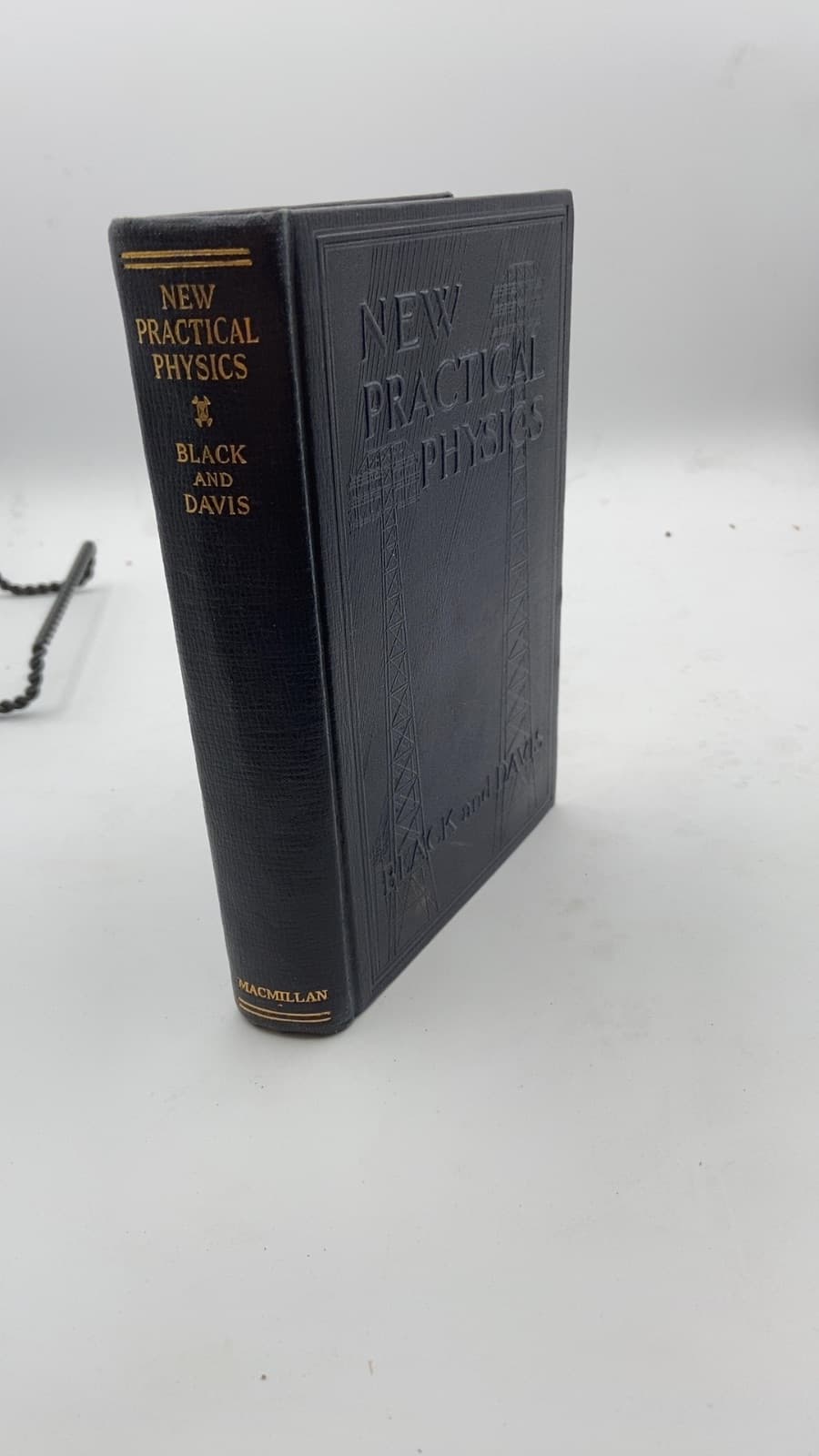 New Practical Physics by Newton Henry Black and Harvey Nathaniel Davis - front cover