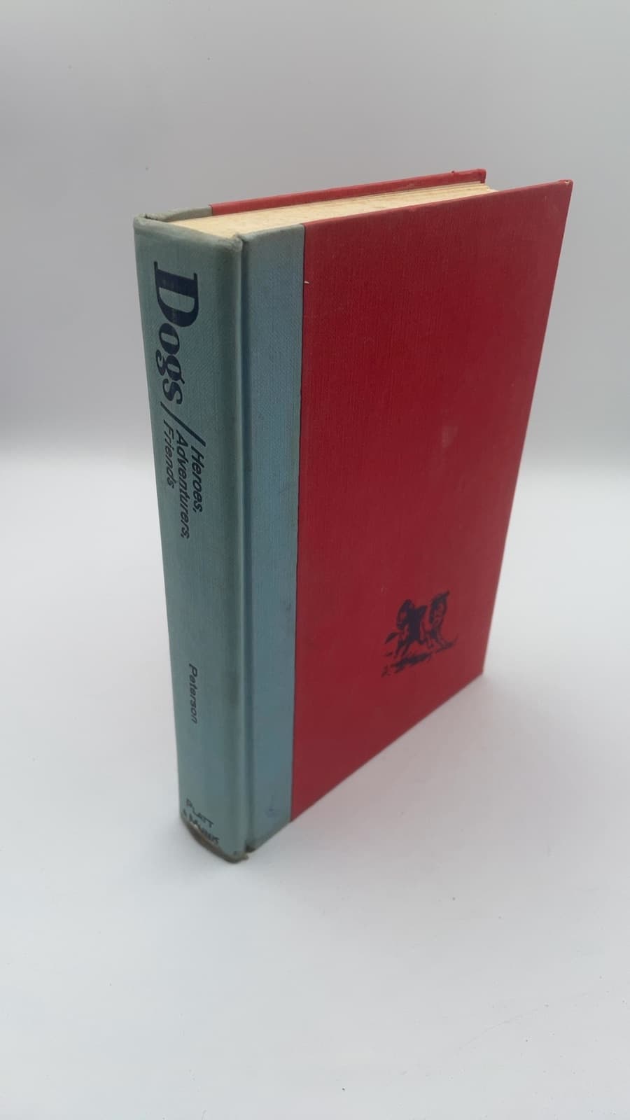Dogs: Heroes, Adventurers, Friends by Florence Peterson - front cover