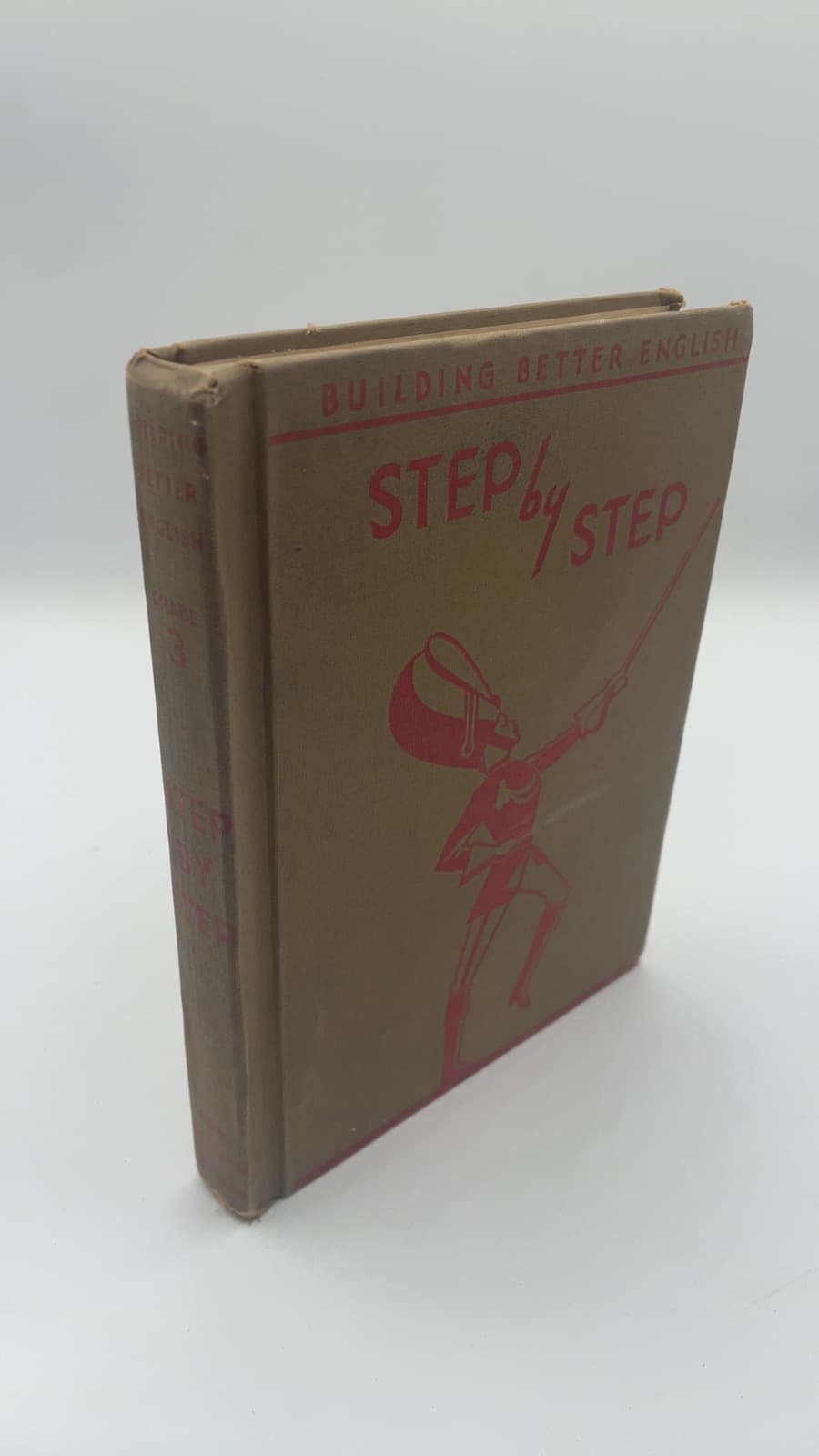 Step by Step by Harry A. Greene, Maude McBroom, Ruth Moscrip, Norma Gillett - front cover