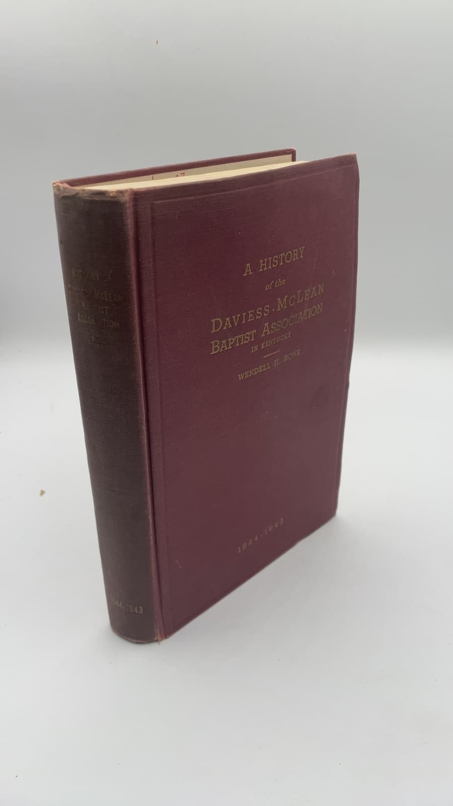 A History of the Daviess-McLean Baptist Association in Kentucky 1844-1943 by Wendell H. Rone - front cover