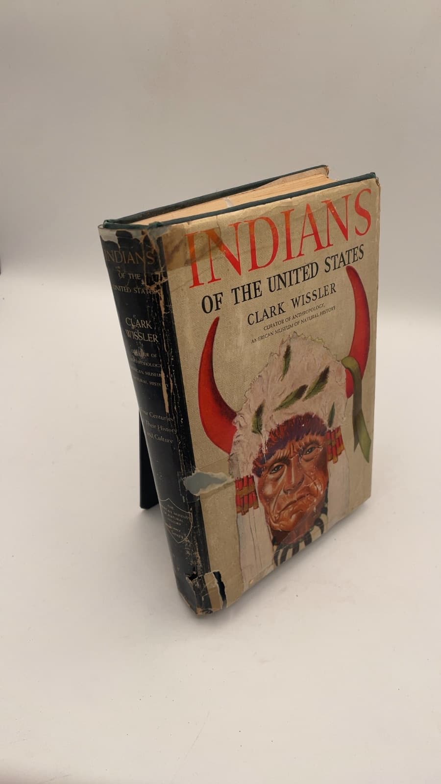 Indians of the United States: Four Centuries of Their History and Culture by Clark Wissler - front cover