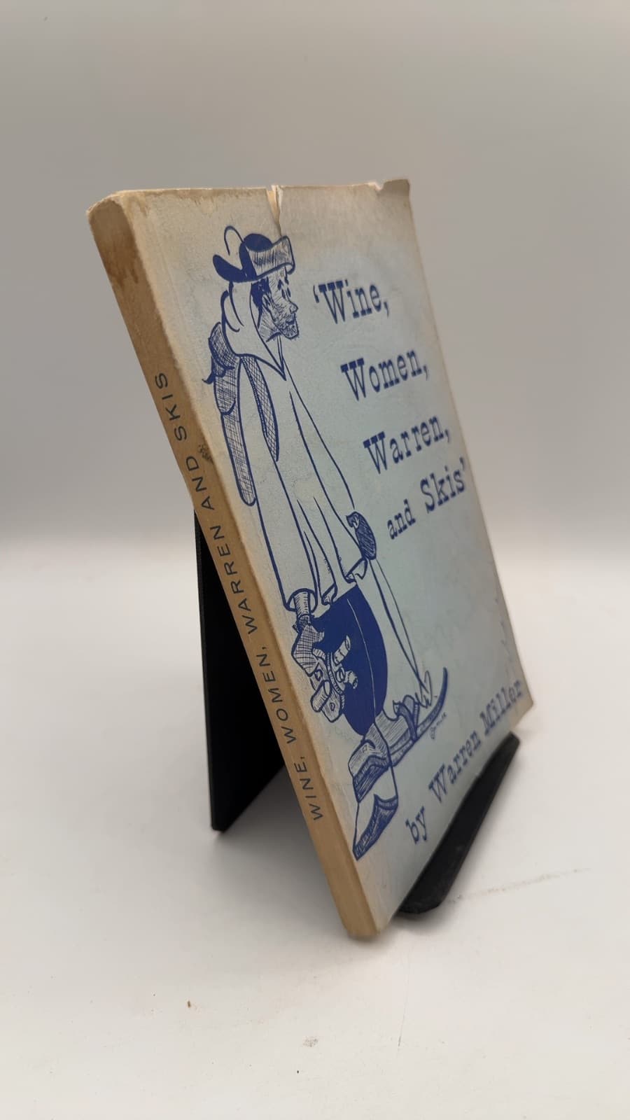 Wine, Women, Warren and Skis by Warren A. Miller - front cover