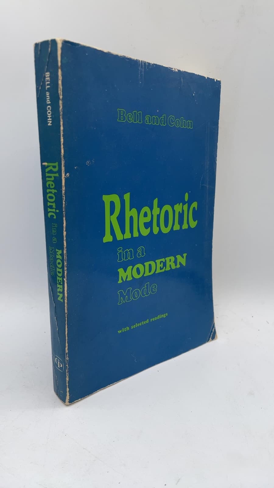 Rhetoric in a Modern Mode by James K. Bell and Adrian A. Cohn - front cover
