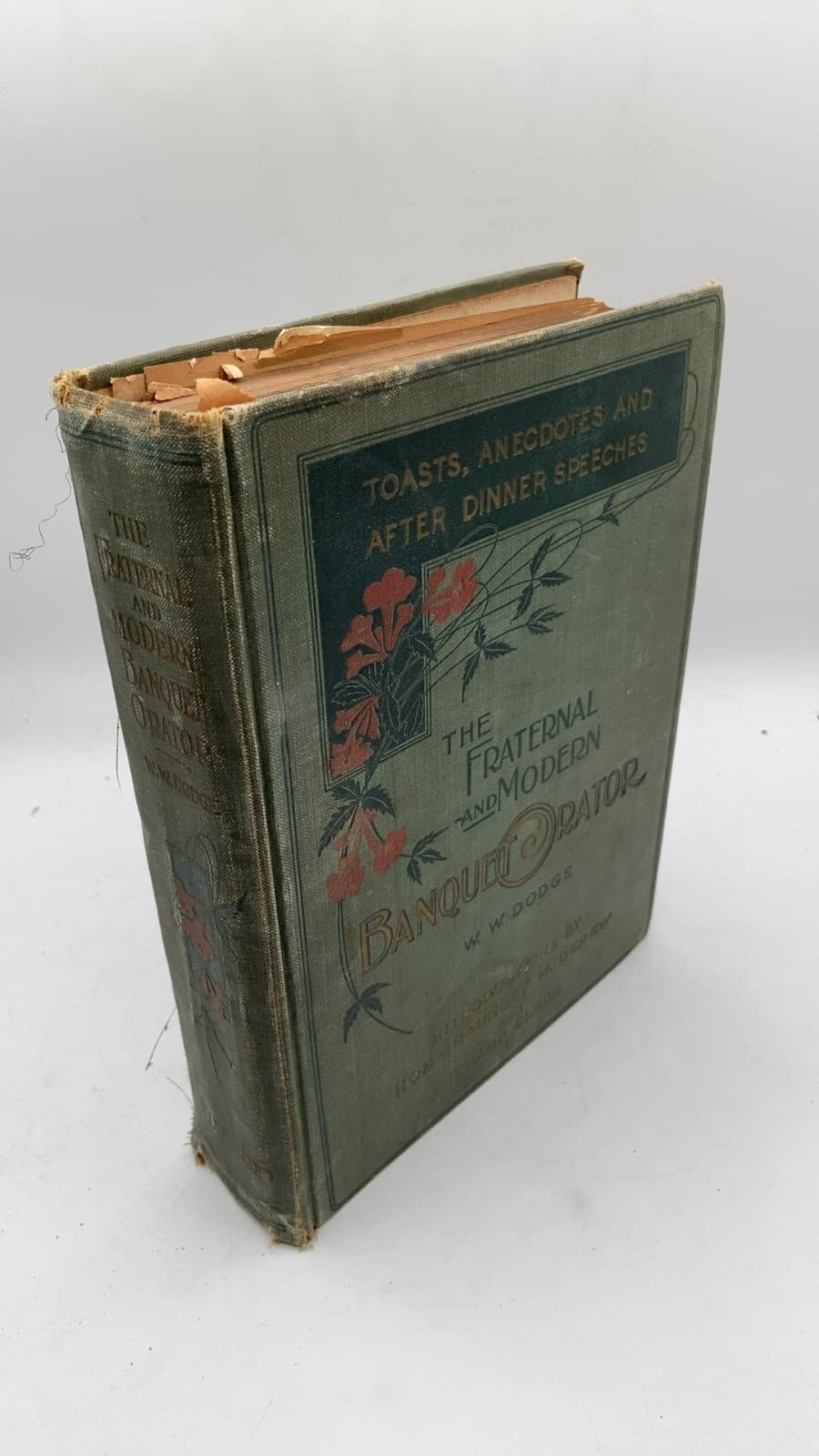 The Fraternal and Modern Banquet Orator by Hon. W. W. Dodge - front cover
