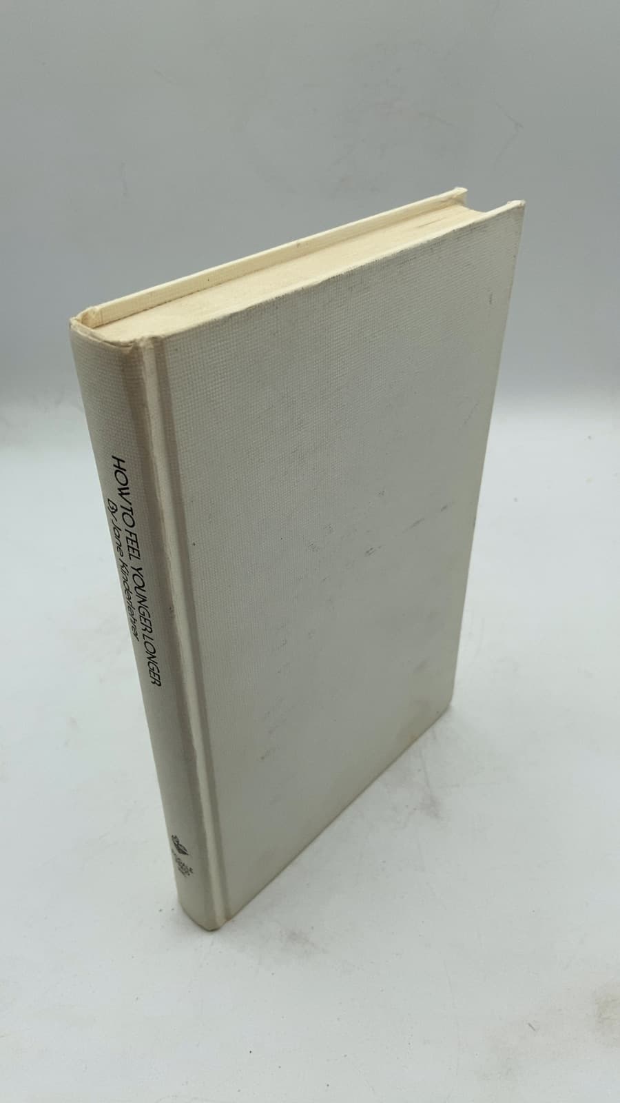 How to Feel Younger Longer by Jane Kinderlehrer - front cover