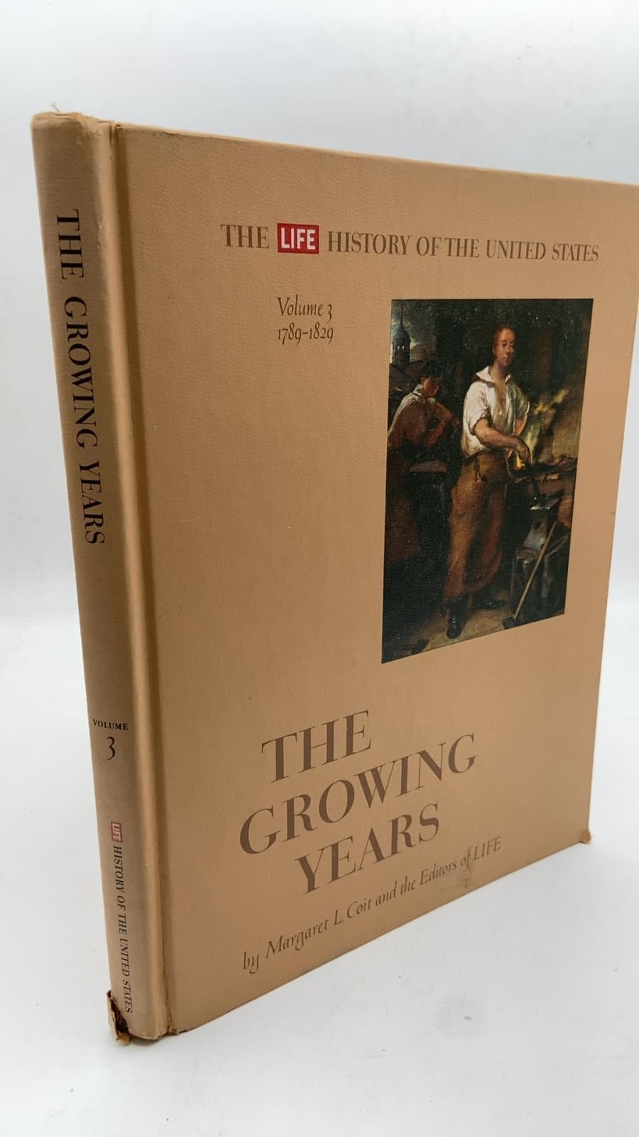 The Growing Years by Margaret L. Coit and the Editors of LIFE - front cover