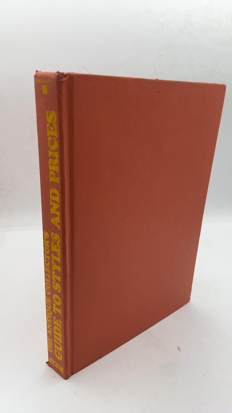 THE Antique Collector's Guide TO Styles AND Prices by Rita Reif - front cover