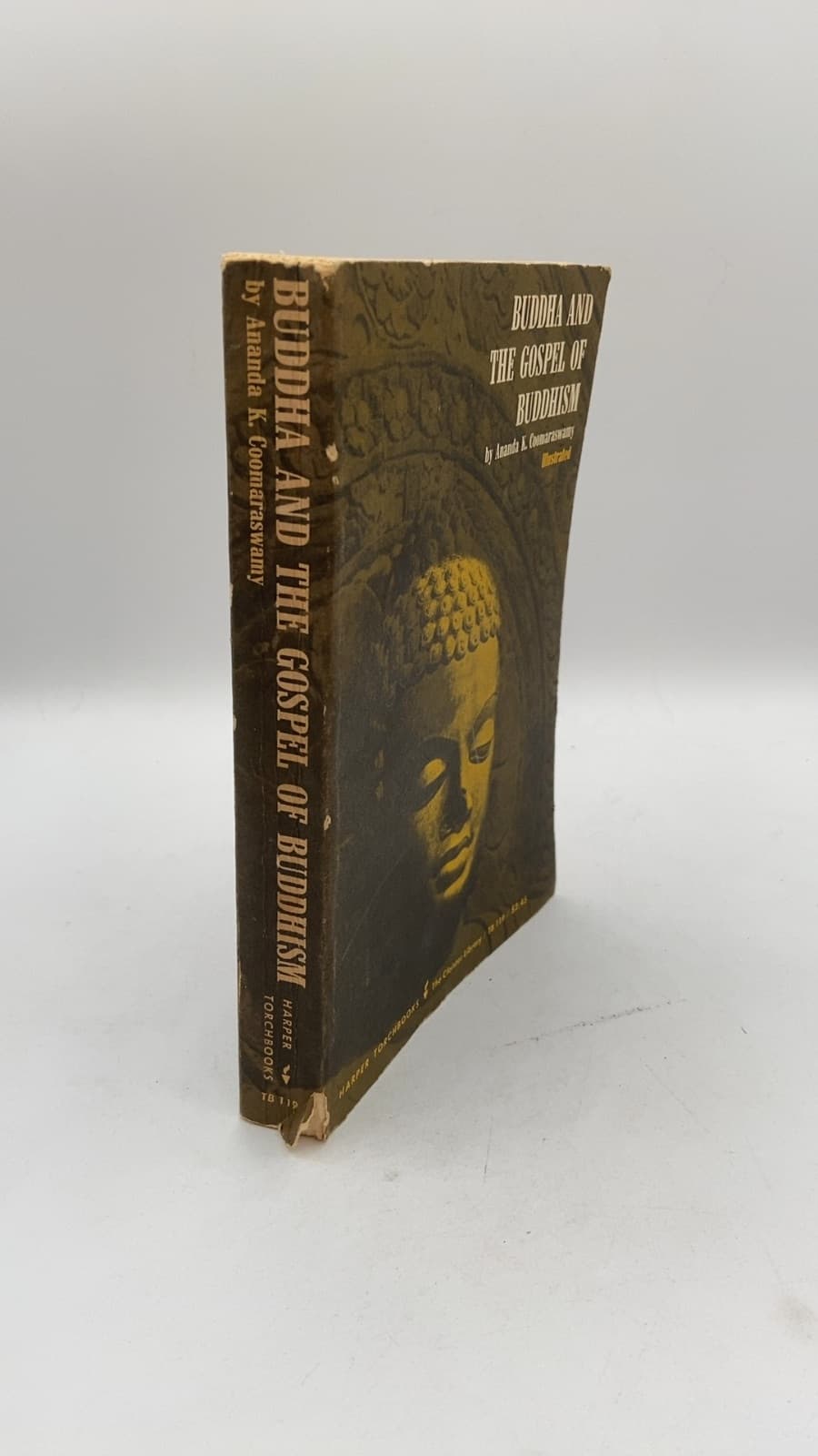 Buddha and the Gospel of Buddhism by Ananda K. Coomaraswamy - front cover