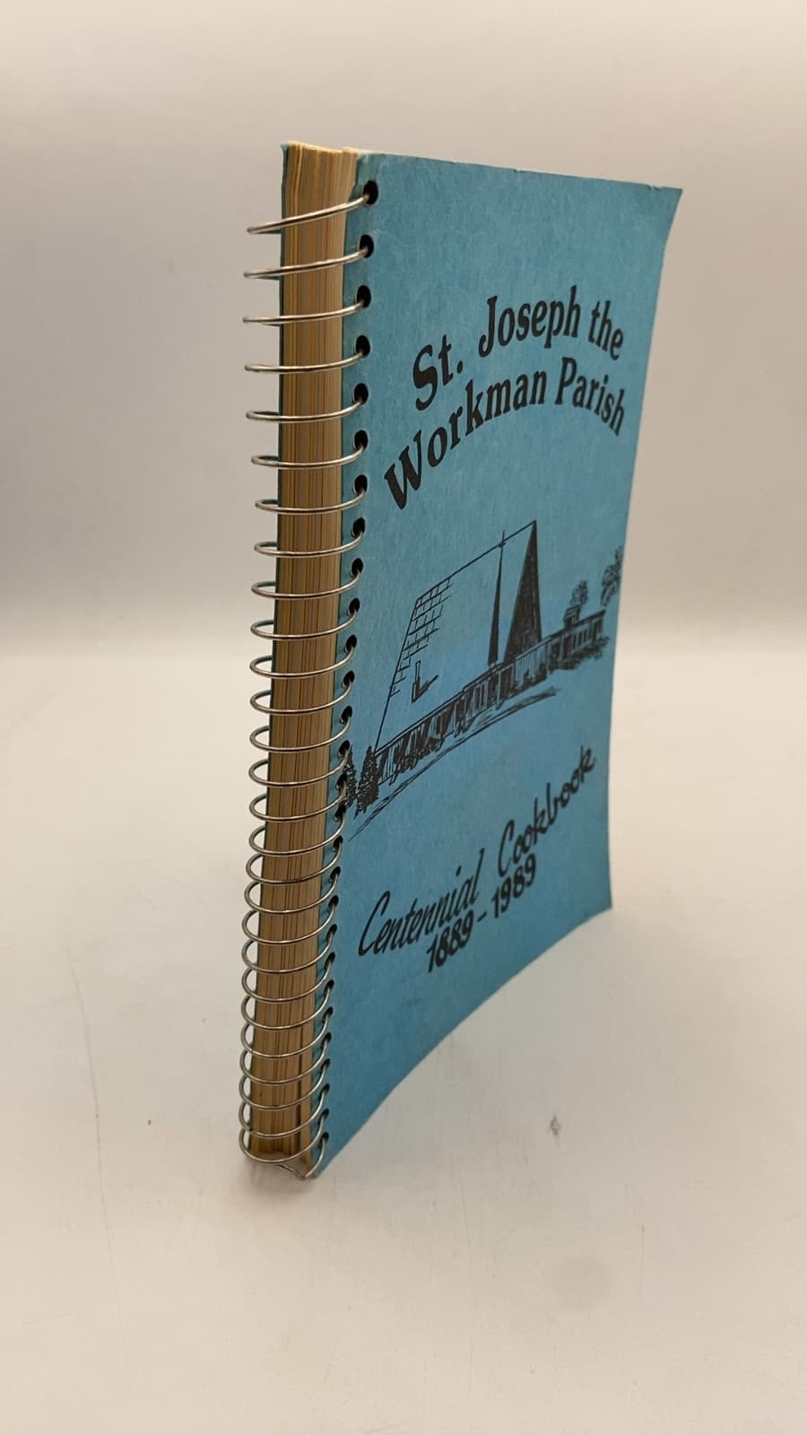 St. Joseph the Workman Parish Centennial Cookbook 1889-1989 by The Women of the Saint Joseph's Guild - front cover