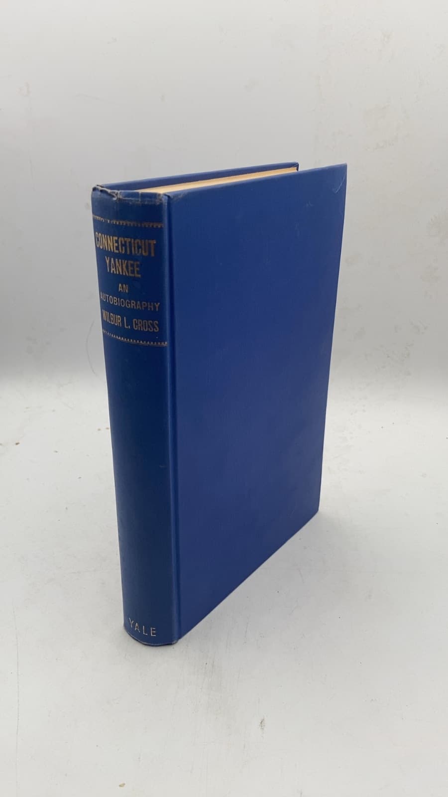Connecticut Yankee: An Autobiography by Wilbur L. Cross - front cover