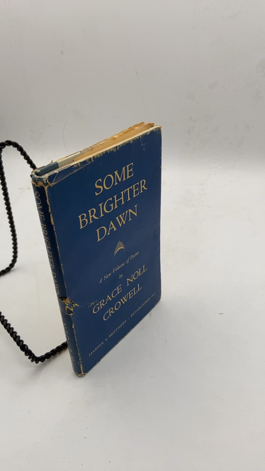 Some Brighter Dawn by Grace Noll Crowell - front cover