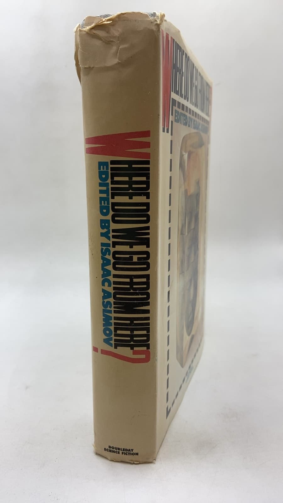 Where DO WE GO From Here? by edited by Isaac Asimov - front cover