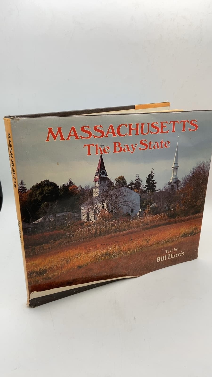 Massachusetts: The Bay State by Bill Harris - front cover