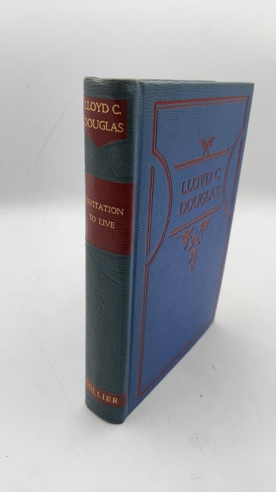 Invitation To Live by Lloyd C. Douglas - front cover