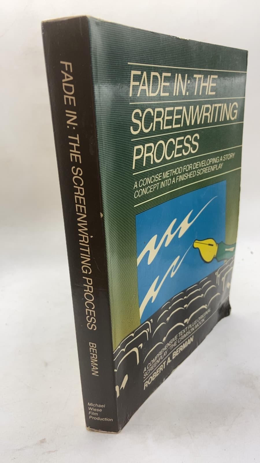 Fade In: THE Screenwriting Process by Robert A. Berman - front cover