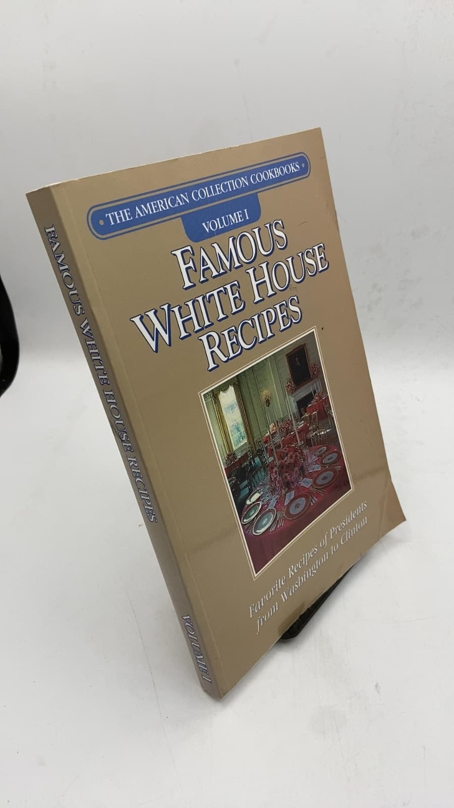 Famous White House Recipes First Edition - front cover