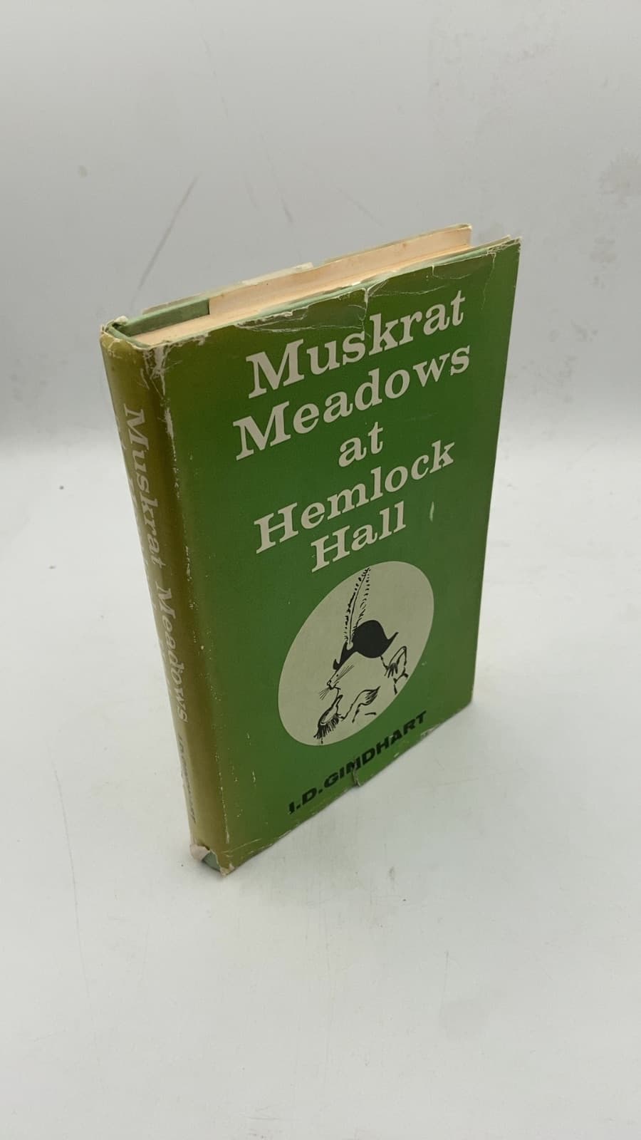 Muskrat Meadows at Hemlock Hall by I. D. Gindhart, Jr. - front cover