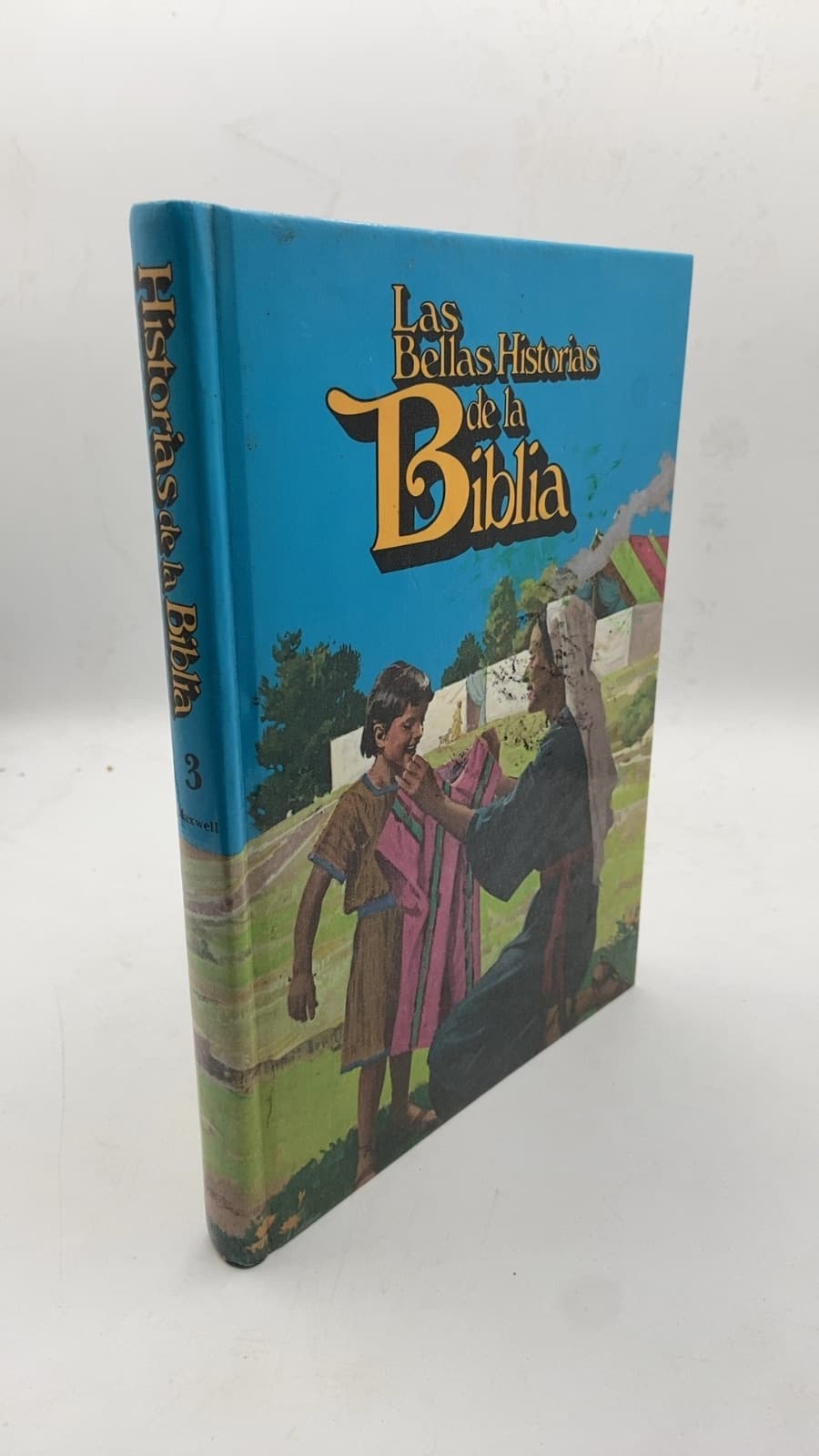 Las Bellas Historias de la Biblia by Arturo S. Maxwell - front cover
