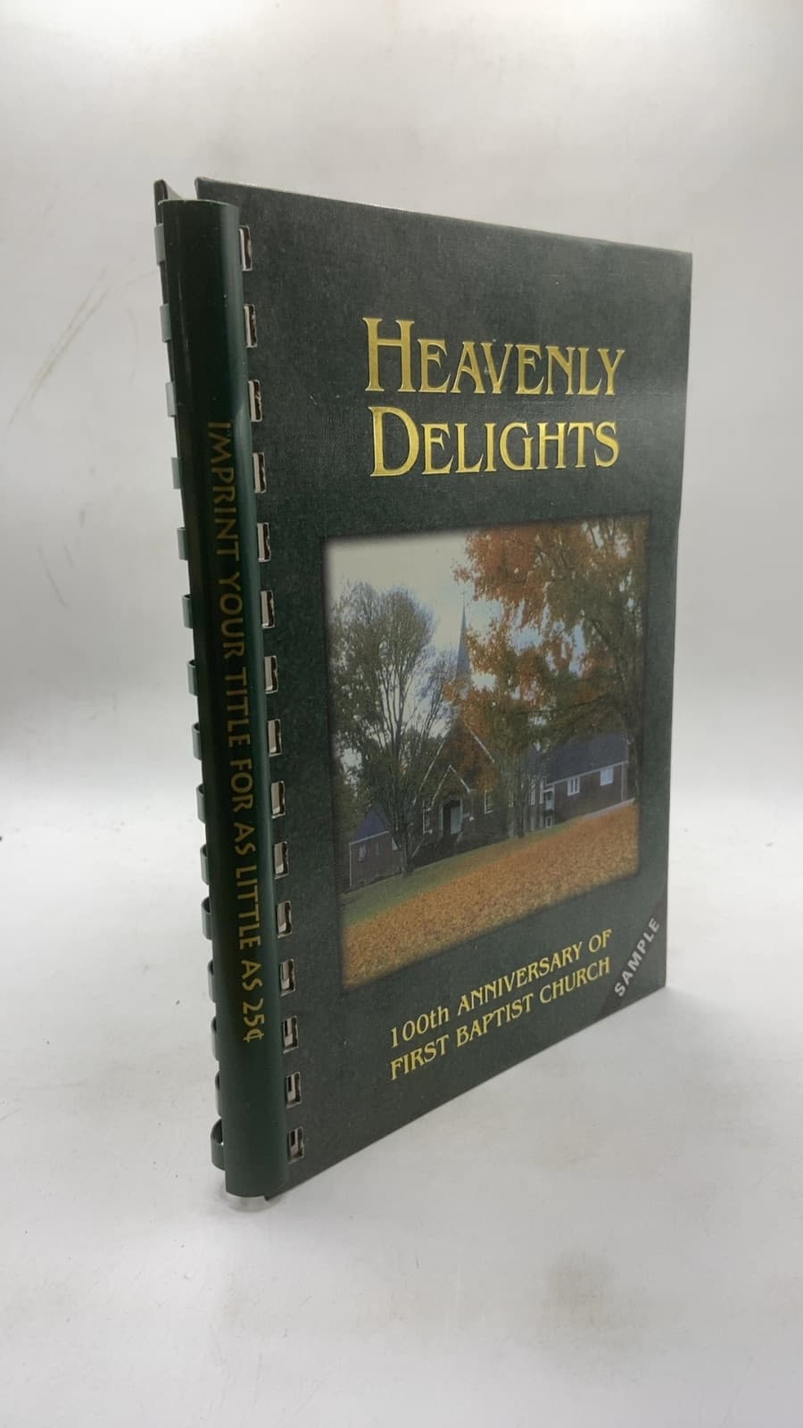 Heavenly Delights 100th Anniversary Cookbook by First Baptist Church - front cover