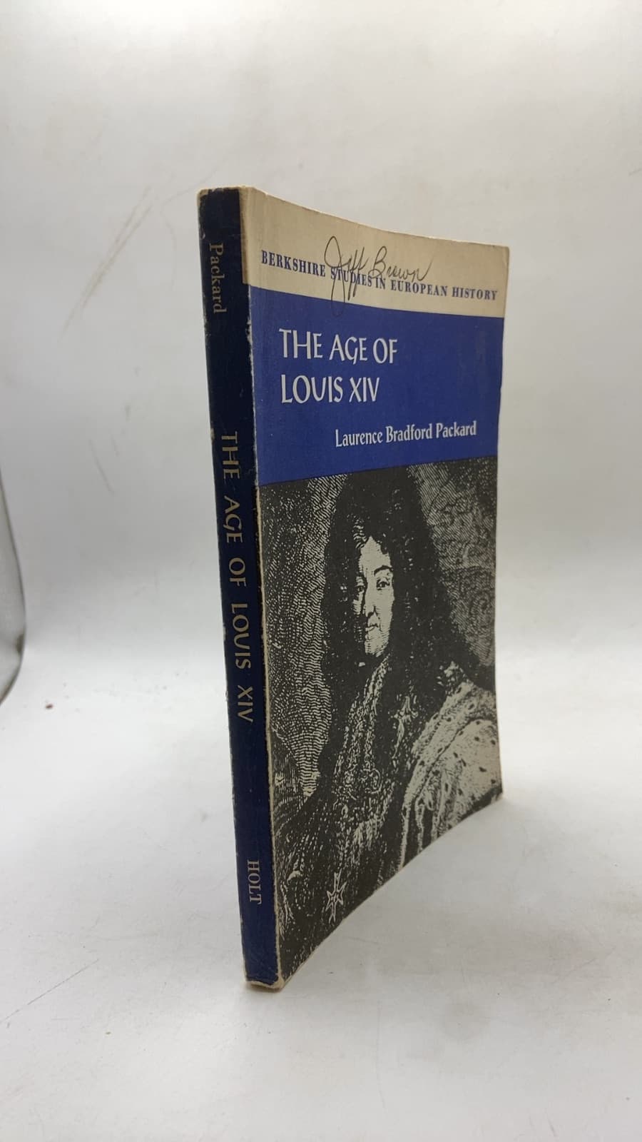 THE AGE OF Louis XIV by Laurence Bradford Packard - front cover