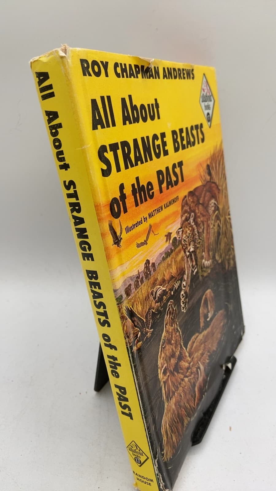 All About Strange Beasts of the Past by Roy Chapman Andrews - front cover