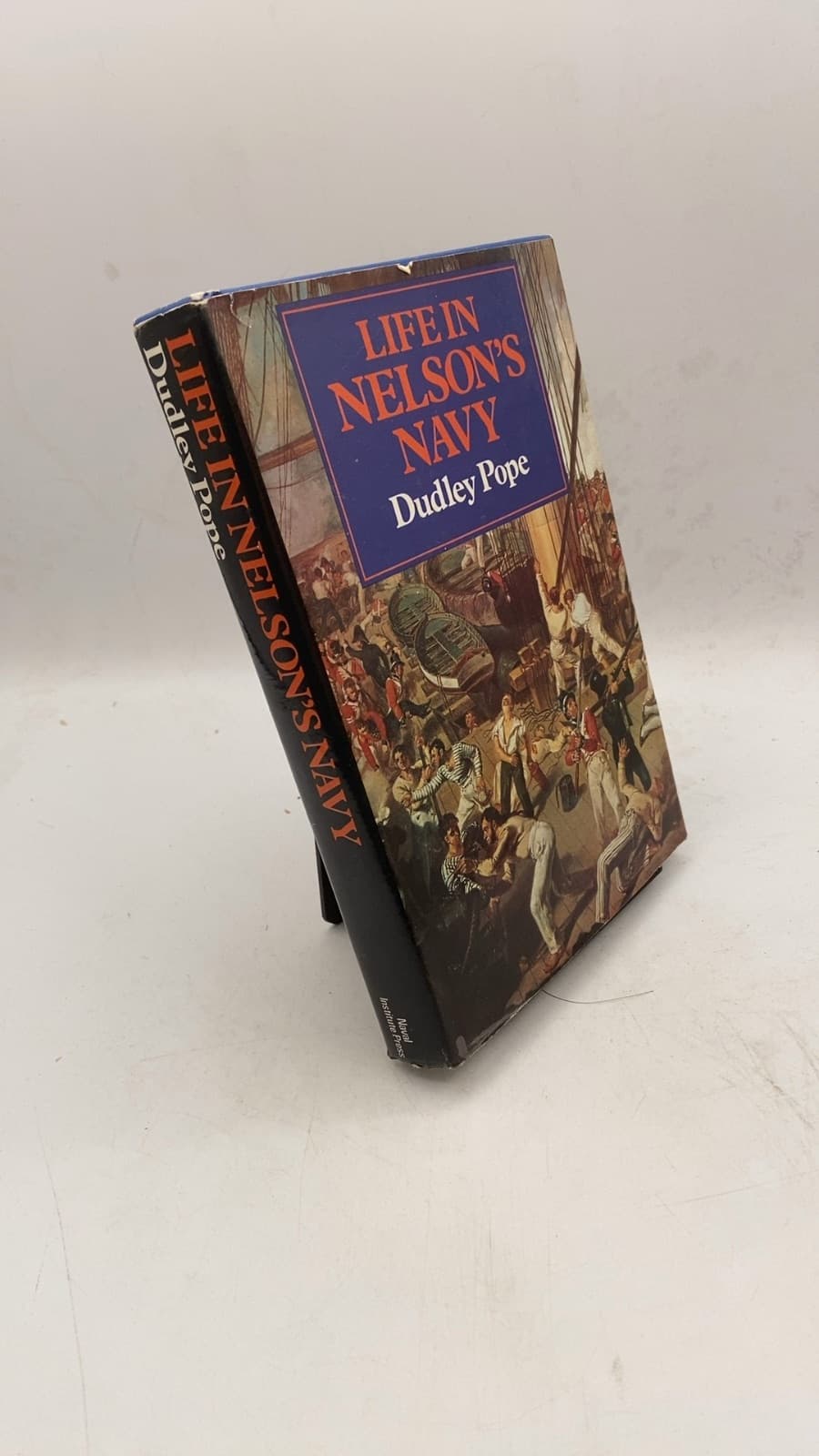 Life in Nelson's Navy by Dudley Pope - front cover