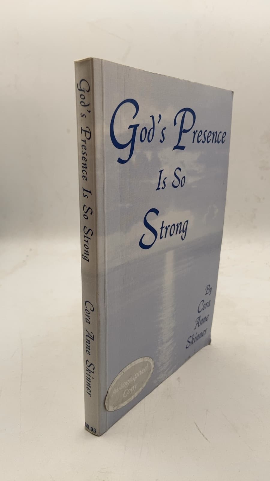God's Presence Is So Strong by Cora Anne Skinner - front cover