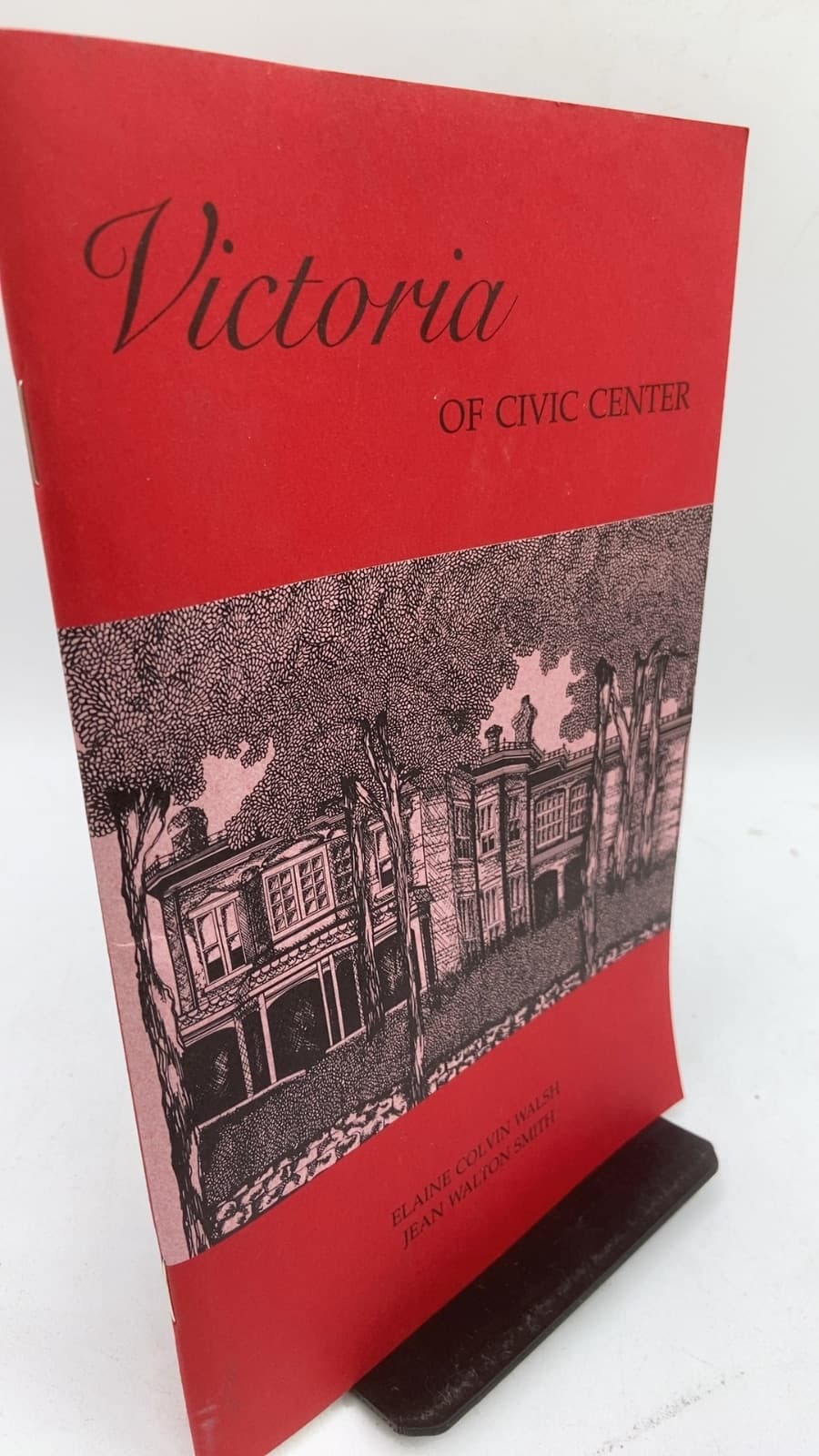 Victoria of Civic Center by Elaine Colvin Walsh, Jean Walton Smith - front cover
