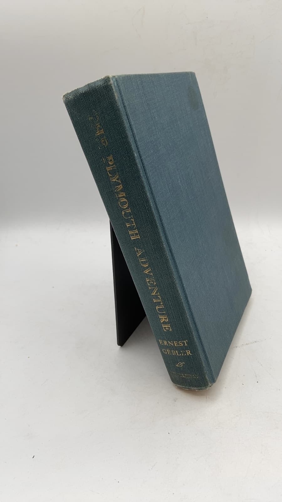 The Plymouth Adventure: A Chronicle Novel of the Voyage of the Mayflower by Ernest Gébler - front cover