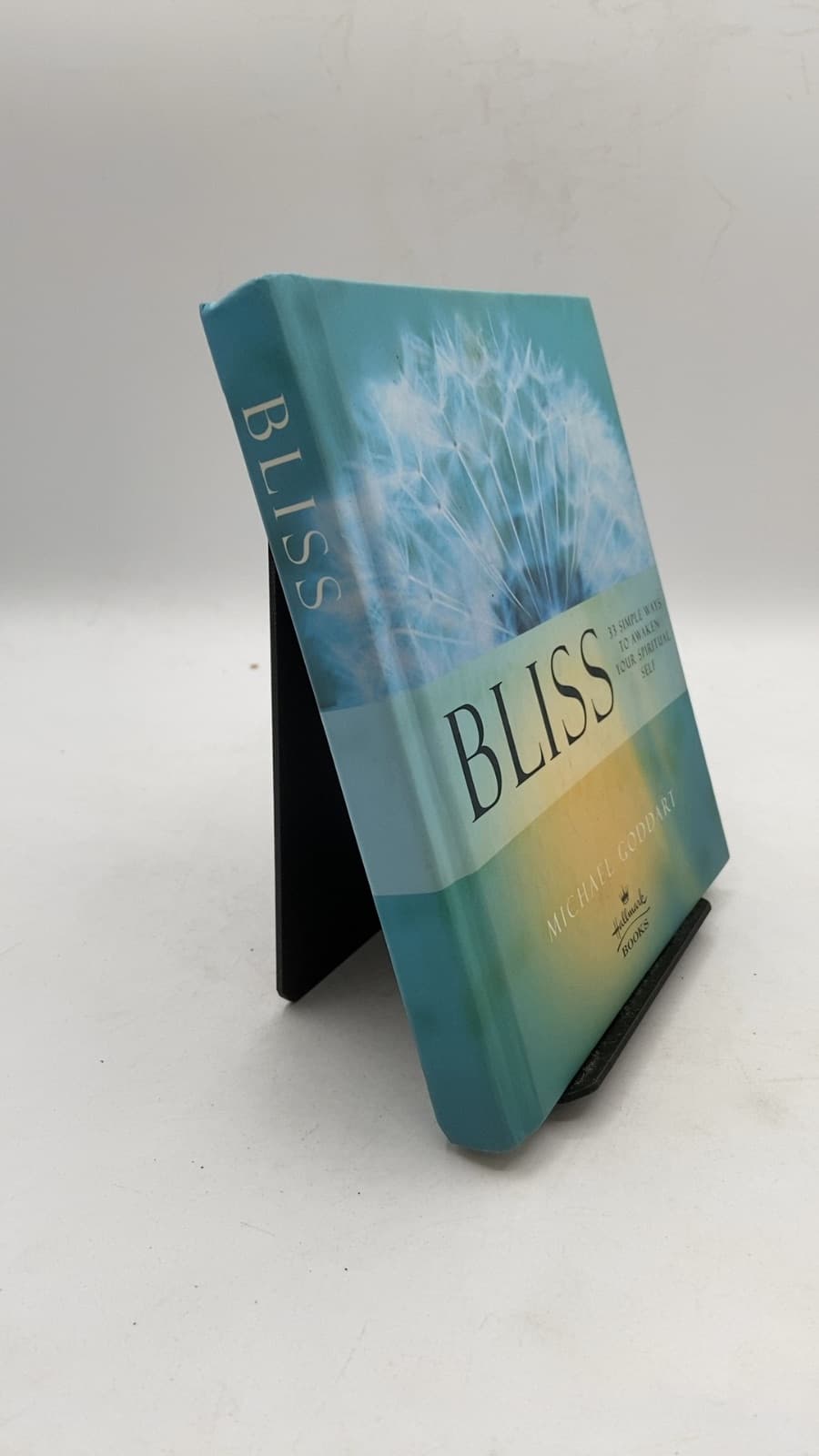 Bliss: 33 Simple Ways to Awaken Your Spiritual Self by Michael Goddart - front cover