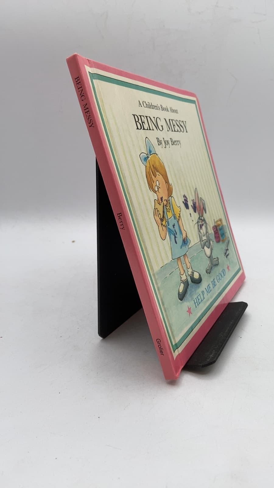 A Children's Book About Being Messy by Joy Berry - front cover